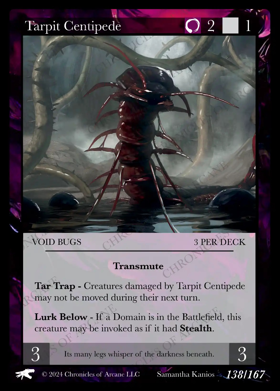 Tarpit Centipede