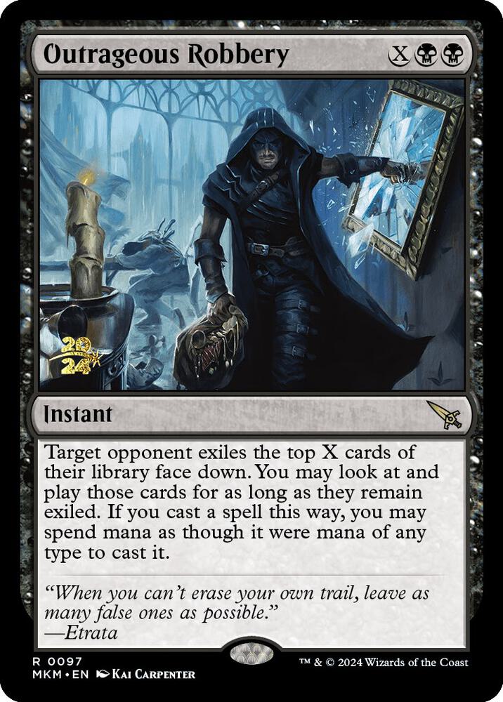  Outrageous Robbery (Prerelease)