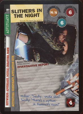 Slithers In The Night